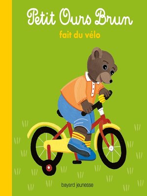 cover image of Petit Ours Brun fait du vélo